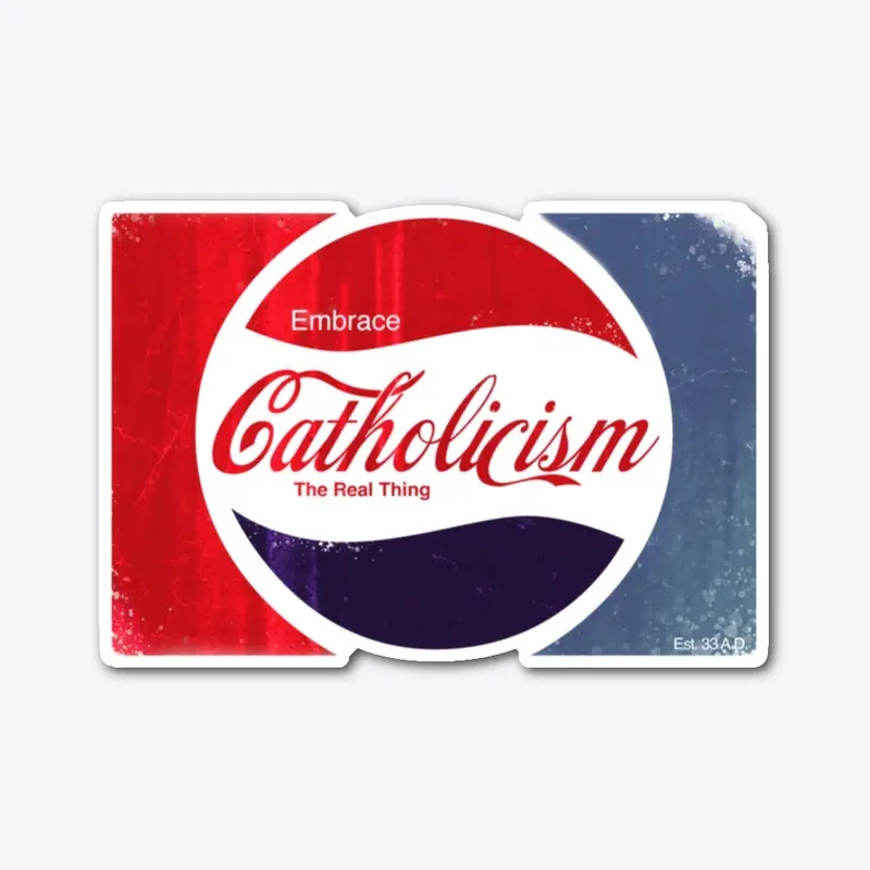 Embrace Catholicism